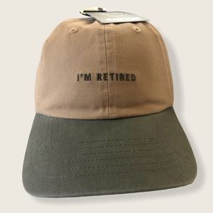 I’M RETIRED / DAD HAT / (OS)